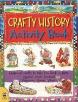 Crafty History Activity Book 1435153731 Book Cover