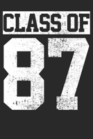 Notebook Journal: 1987 Class School 6x9 Dot Grid 120 Pages 1671121597 Book Cover