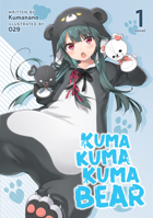 Kuma Kuma Kuma Bear (Light Novel) Vol. 1 1645054438 Book Cover