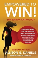 Empowered to Win, 3rd Edition Anthology: 3rd Edition Anthology 1737286793 Book Cover