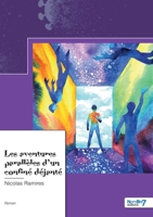Les aventures parallèles d'un confiné déjanté 2381533001 Book Cover
