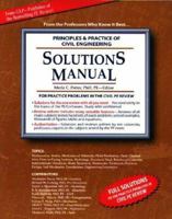 Solutions Manual: Principles & Practice of Civil Engineering 1881018490 Book Cover