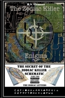 The Zodiac Killer Enigma Part Two: The Zodiac Letters 1082435546 Book Cover