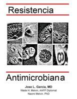 Resistencia Antimicrobiana 1548543381 Book Cover