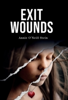 Exit Wounds 1579626599 Book Cover
