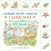 Out and about in 100 Words: A Guess How Much I Love You Book 1536244325 Book Cover