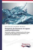 Presencia de Farmacos En Aguas Medioambientales 3639558154 Book Cover