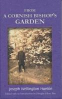 From a Cornish Bishop's Garden 0906720303 Book Cover
