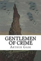 Gentlemen of Crime 1502512084 Book Cover