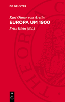 Europa Um 1900: Texte Eines Kolloquiums; [Assoc. Internat. d'Histoire Contemporaine de l'Europe] 3112702360 Book Cover