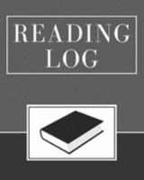 Reading Log: Book Lovers & Review Read Journal Organizer - Spacious Record Pages To Write In (8 x 10 in, 50 Books Log) (Reading Log Book For Book Lover) 1691262382 Book Cover