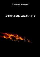 CHRISTIAN ANARCHY 8890612606 Book Cover