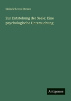 Zur Entstehung der Seele: Eine psychologische Untersuchung 338846880X Book Cover