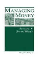 Managing Money: Spending and Saving Wisely 1587600404 Book Cover