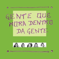Gente que Mora Dentro da Gente 8531513812 Book Cover