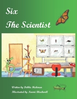 Six The Scientist 1708748970 Book Cover