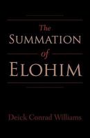 The Summation of Elohim 1462016529 Book Cover