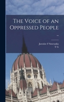 The Voice of an Oppressed People .. 1016719566 Book Cover