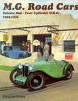 MG Road Cars: Four Cylinder O.H.C., 1929-1936 v. 1 095194231X Book Cover