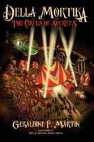 Della Mortika 3: The Circus of Secrets 1922565822 Book Cover