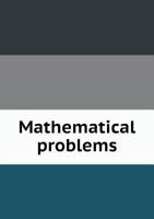 Mathematical Problems 5519012555 Book Cover