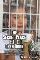 The Secret Place and The Open Door B0GLHHPC4N Book Cover