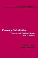 Currency Substitution: Theory and Evidence from Latin America 0898381959 Book Cover