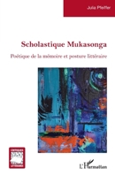 Scholastique Mukasonga: Poétique de la mémoire et posture littéraire (French Edition) 2140337085 Book Cover
