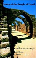 History Of The People Of Israel: From The Time Of Hezekiah Till The Return From Babylon 1248642155 Book Cover