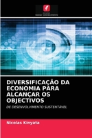 Diversificação Da Economia Para Alcançar OS Objectivos 6203609021 Book Cover