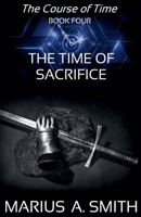 The Time of Sacrifice 0648071065 Book Cover
