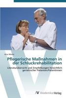 Pflegerische Maßnahmen in der Schluckrehabilitation 3639385438 Book Cover