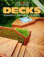 Ultimate Guide: Decks, 4th edition: Plan, Design, Build