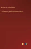 Camões, ein philosophischer Dichter 3368533533 Book Cover