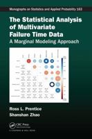 The Statistical Analysis of Multivariate Failure Time Data: A Marginal Modeling Approach 1482256576 Book Cover