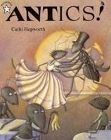 Antics! 0399218629 Book Cover