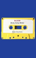 Bloom 1913642747 Book Cover