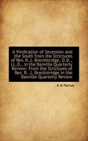 A vindication of secession and the South 1113365803 Book Cover