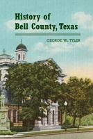 History of Bell County 1948986590 Book Cover