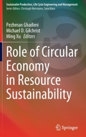 Role of Circular Economy in Resource Sustainability 3030902161 Book Cover