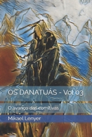 OS Danatu�s: O avan�o das comitivas B09HG4W6FM Book Cover