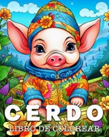 Cerdo Libro de Colorear: Bellas Imágenes para Colorear y Relajarse B0CP9TBX3W Book Cover
