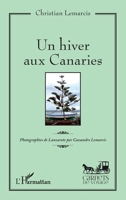 Un hiver aux Canaries 2343067864 Book Cover