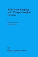 Solid-State Imaging with Charge-Coupled Devices 9048145430 Book Cover