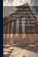 Geschichte der griechischen und makedonischen Staaten seit der Schlacht bei Chaeronea. (German Edition) 1022375083 Book Cover