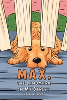 Max, the Landmark in My Street 1398457833 Book Cover
