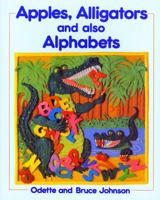 Apples, Alligators and Also Alphabet 019540906X Book Cover