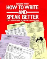 Reader's Digest: How to Write and Speak Better 0276420306 Book Cover
