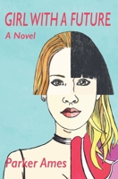 Girl with a Future 1989718000 Book Cover
