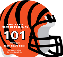 Cincinnati Bengals 101 1607301067 Book Cover